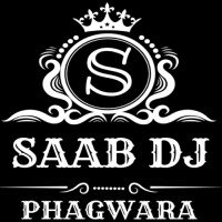 Saab Dj Phagwara